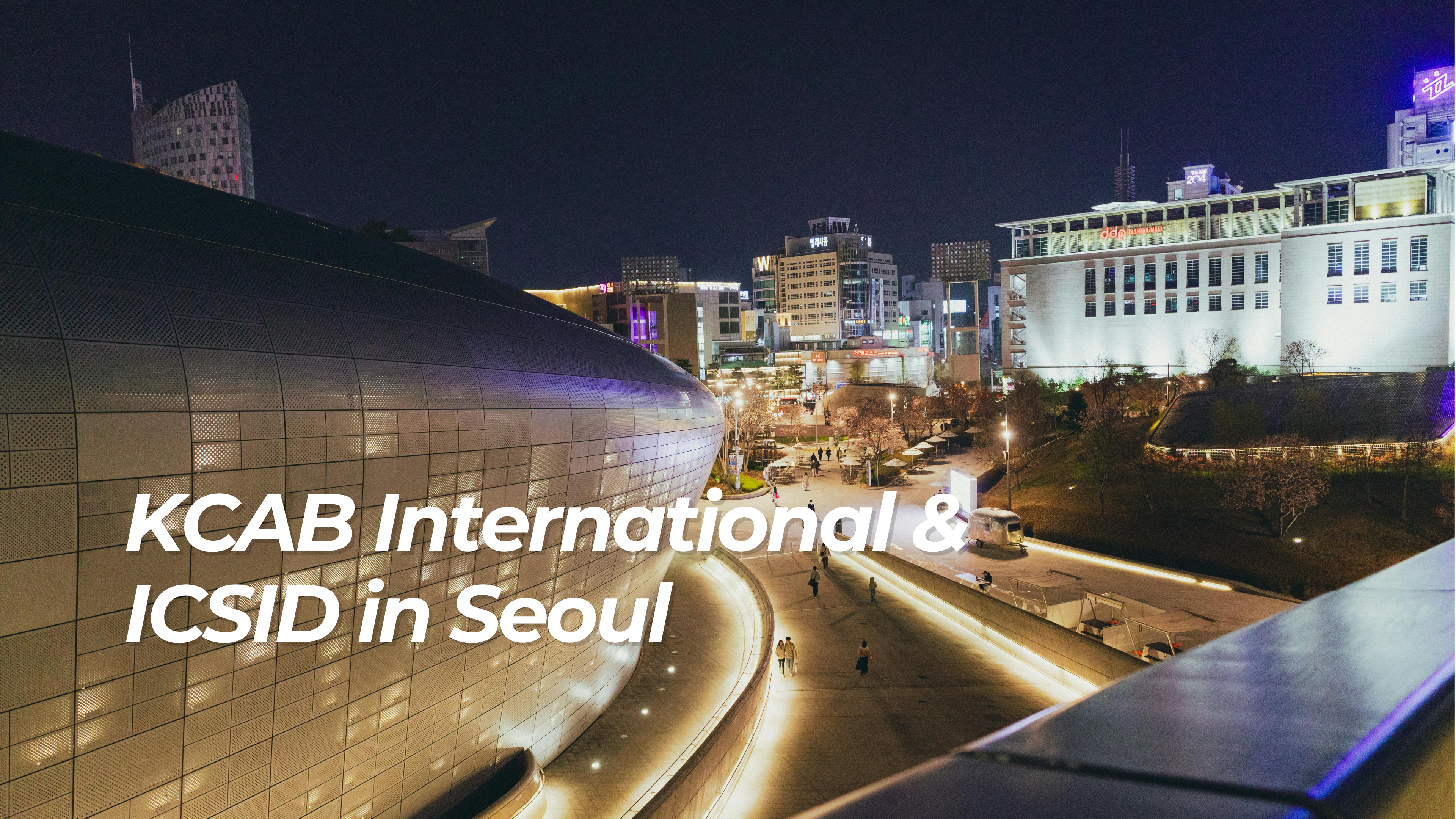 KCAB International & ICSID in Seoul